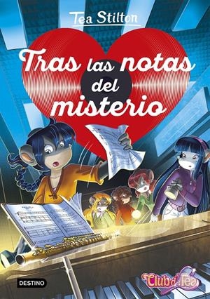 Tras las notas del misterio (Detectives del corazon 3) | 9788408209652 | Stilton, Tea
