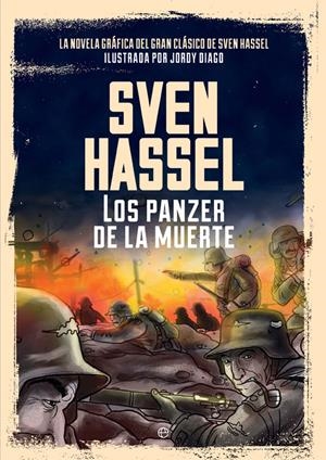 Los panzer de la muerte | 9788490608043 | Hassel, Sven/Diago, Jordy