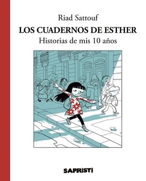 Los cuadernos de ester | 9788494506376 | Riad Sattouf