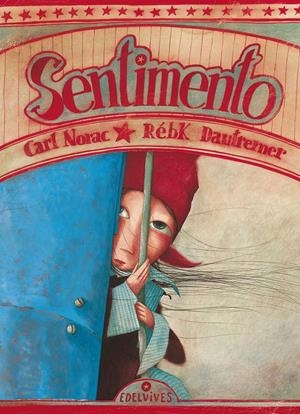 Sentimiento (Minialbum) | 9788426376749 | Carl Norac / Nébk Dautremer