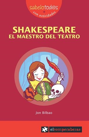 SHAKESPEARE el maestro del teatro | 9788496751187 | Bilbao, Jon