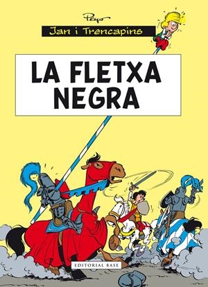 La fletxa negra | 9788415711896 | Culliford, Pierre (Peyo)