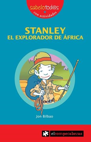 STANLEY el explorador de África | 9788496751033 | Bilbao, Jon