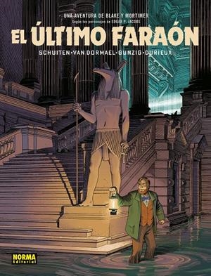 Blake y Mortimer. El último faraón | 9788467938265 | Shuiten / Van Dormael / Gunzig