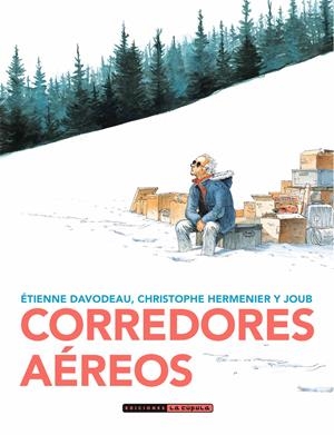 Corredores aéreos | 9788417442699 | Davodeau, Etienne