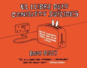 El llibre dels conillets suïcides | 9788492769704 | Andy Riley