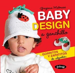 BABY DESIGN A GANCHILLO | 9788415094166 | Materassi, Graziana
