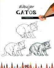DIBUJAR GATOS | 9788431556495 | VARIOS