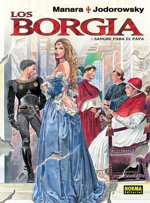 LOS BORGIA 01. SANGRE PARA EL PAPA | 9788498144376 | Manara, Milo/Jodorowsky, Alejandro