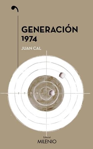 Generación 1974 | 9788497438971 | Cal Sánchez, Juan