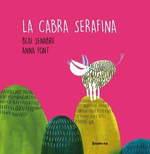 La cabra Serafina cat | 9788413580890 | Senabre i Ribes, Blai