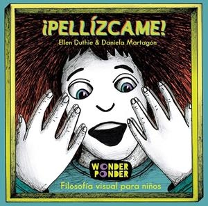 PELLIZCAME. | 9788494316791 | Ellen Duthie