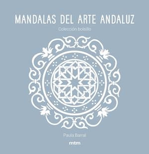 Mandalas del arte andaluz | 9788417165475 | Barral Lazo, Paula