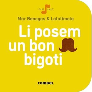 LI POSEM UN BON BIGOTI | 9788498259674 | Mar Benegas/ Lalalimola