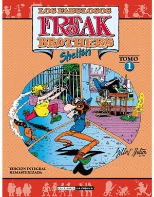 Freak Brothers | 9788417442392 | Shelton, Gilbert