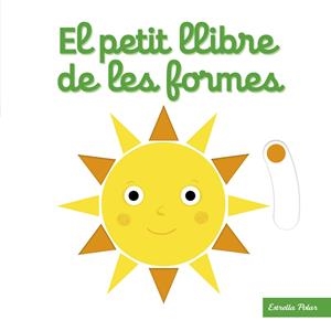 El petit llibre de les formes | 9788418135460 | Choux, Nathalie