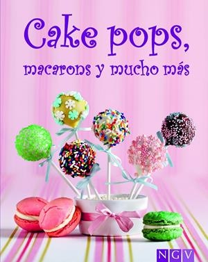 Cake pops, macarons y mucho mas | 9783625005094