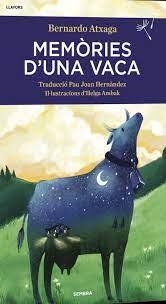 MEMORIES D'UNA VACA | 9788416698592 | BERNARDO ATXAGA
