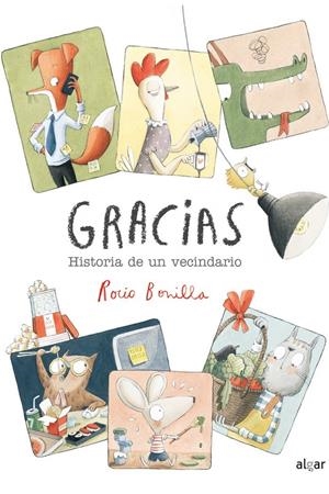 GRACIAS HISTORIA DE UN VECINDARIO | 9788491424628 | BONILLA,ROCIO