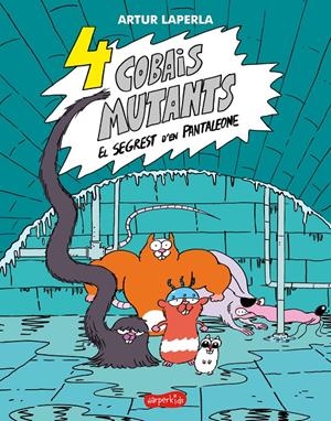 4 Cobais mutants. El segrest d'en Pantaleone0 1 | 9788418279331 | Laperla, Artur