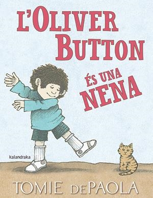 L’Oliver Button és una nena | 9788416804849 | dePaola, Tomie
