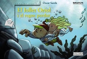 El follet Oriol i el regne perdut | 9788448923716 | Sardà, Òscar