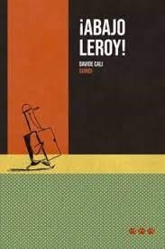 ¡ABAJO LEROY! | 9788494988479 | Cali, Davide