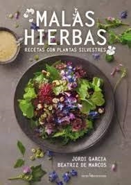 Malas hierbas | 9788416918928 | Garcia José, Jordi/de Marcos Carmona, Beatriz