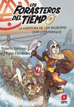 Los Forasteros del Tiempo 11 | 9788413920313 | Santiago, Roberto/Ferna´ndez Va´zquez, Pablo