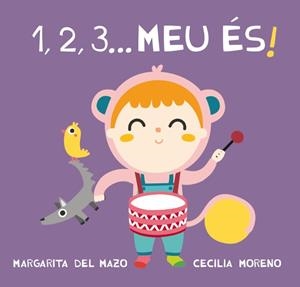 1, 2, 3, meu és! | 9788416434428 | del Mazo, Margarita