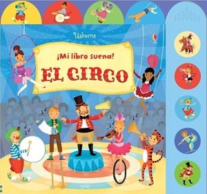 El circo ¡Mi libro suena! | 9781409573210 | Taplin, Sam