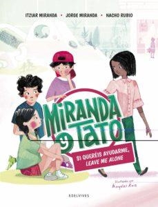 Si queréis ayudarme, leave me alone | 9788414033982 | Miranda, Itziar/Miranda, Jorge/Rubio, Nacho