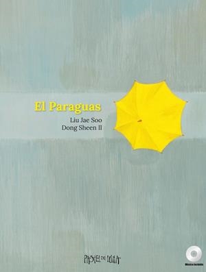 El Paraguas | 9788416427048 | Liu, Jae Soo
