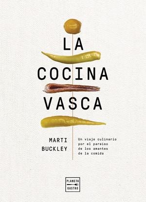 La cocina vasca | 9788408236634 | Buckley, Marti
