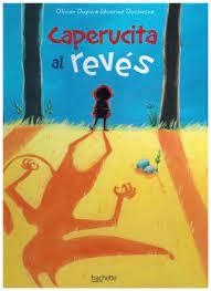 Caperucita al revés | 9788418182211 | Dupin, Olivier