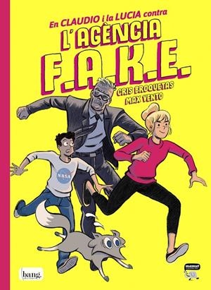 En Claudio i la Lucia 1 contra l'agència FAKE | 9788418101410 | Broquetas Cristina / Vento Max