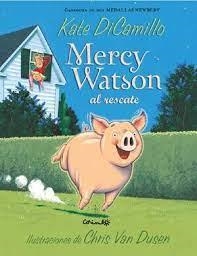 MERCY WATSON ATRAPA A UN LLADRE 3 | 9788484706304 | DICAMILLO, KATE