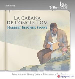 LA CABANYA DE L'ONCLE TOM | 9788418592140 | STOWE, HARRIET BEECHER