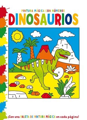 PINTURA MÁGICA con números: DINOSAURIOS | 9788468350134 | Varios autores