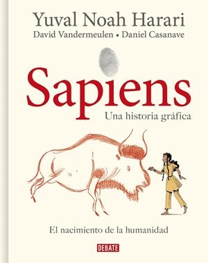 Sapiens. Una historia gráfica | 9788418006814 | Harari, Yuval Noah/Vandermeulen, David