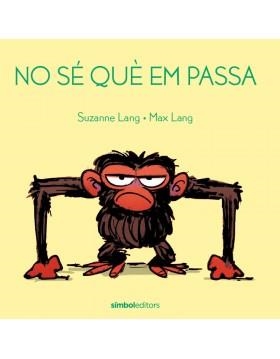 No s? qu? em passa | 9788415315971 | Lang, Max , Lang, Suzanne