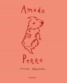 Amado perro | 9788412354102 | Kalman, Maira