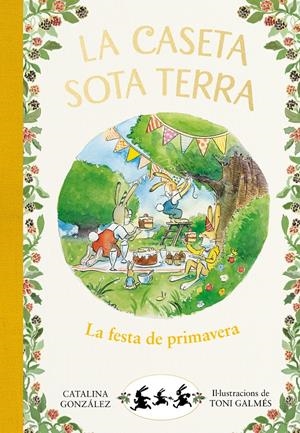 La festa de primavera (La caseta sota terra 2) | 9788417736798 | Gónzalez Vilar, Catalina