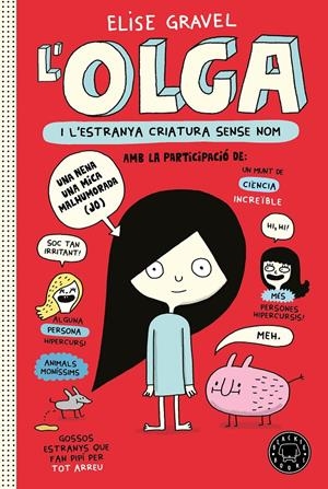 Olga i l'estranya criatura sense nom | 9788418733123 | Gravel, Elise