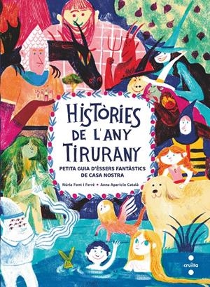 HISTÒRIES DE L'ANY TIRURANY | 9788466150088 | Font i Ferré, Núria