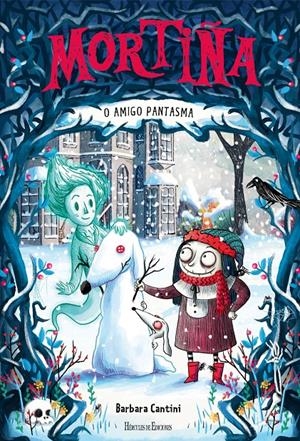 Mortiña. O amigo pantasma | 9788412253702 | Cantini, Barbara