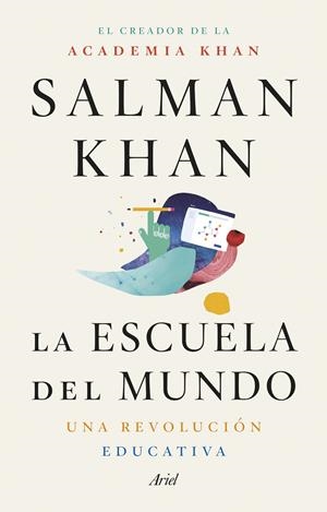 La escuela del mundo | 9788434431355 | Khan, Salman