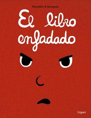 El libro enfadado | 9788494565380 | Ramadier, Cédric