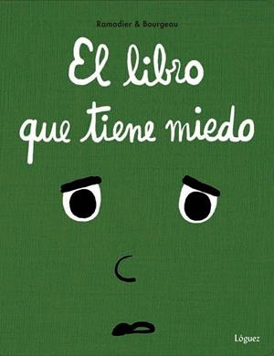 El libro que tiene miedo | 9788494925740 | Ramadier, Cédric