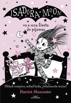 Isadora Moon va a una fiesta de pijamas (Isadora Moon 8) | 9788420433981 | Muncaster, Harriet